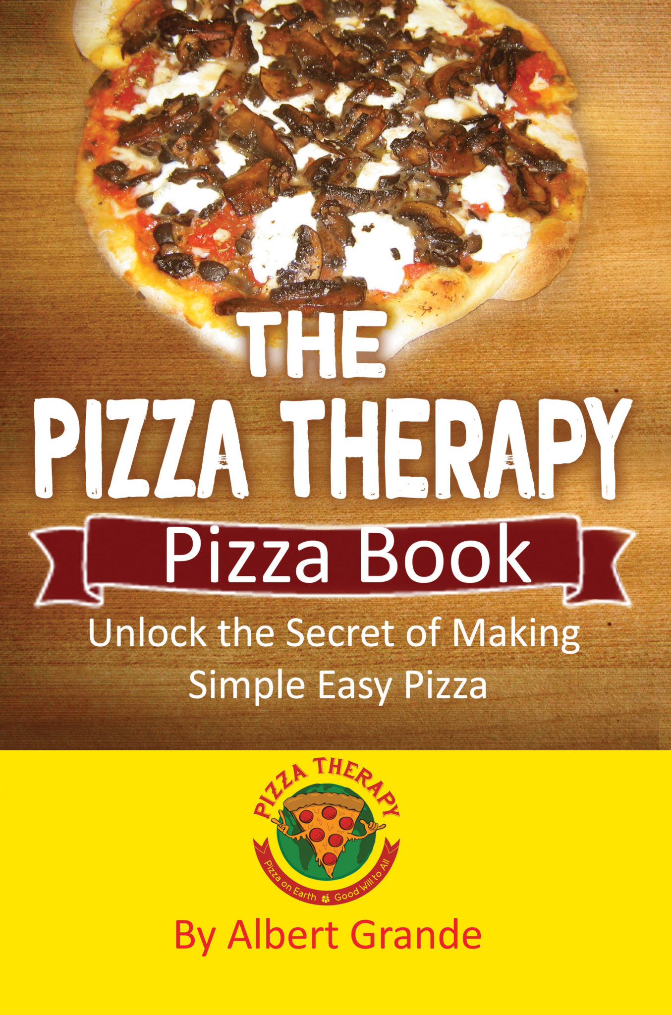 The Pizza therapy Pizza Book